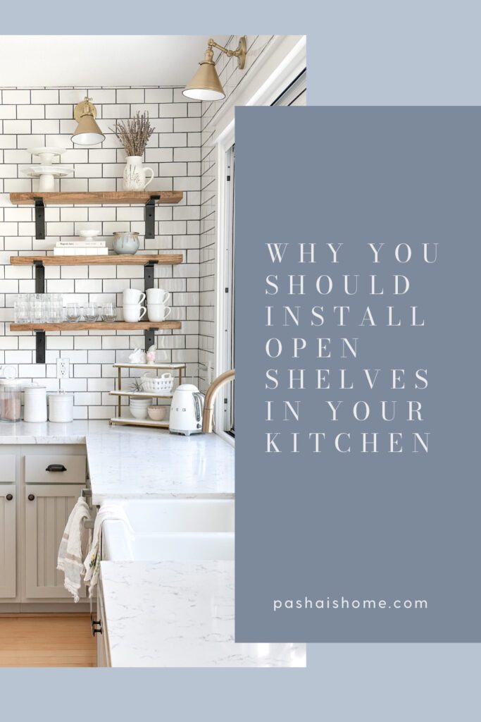 Put in open shelves | Reasons to install open shelving in your kitchen | How to decorate open shelves in the kitchen | Spring decor on open shelves | Fall decor on kitchen open shelves | Christmas decor on kitchen open shelves | Kitchen remodel ideas 