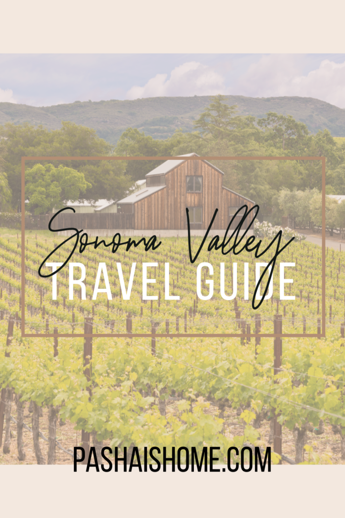 A travel guide for how to spend two days in Sonoma Valley, California and not go wine tasting.  What else is there to do plus where to stay and eat.  #sonomavalley #northerncalifornia #californiatravel 