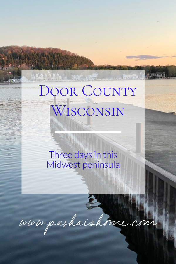 Three days in Door County Wisconsin