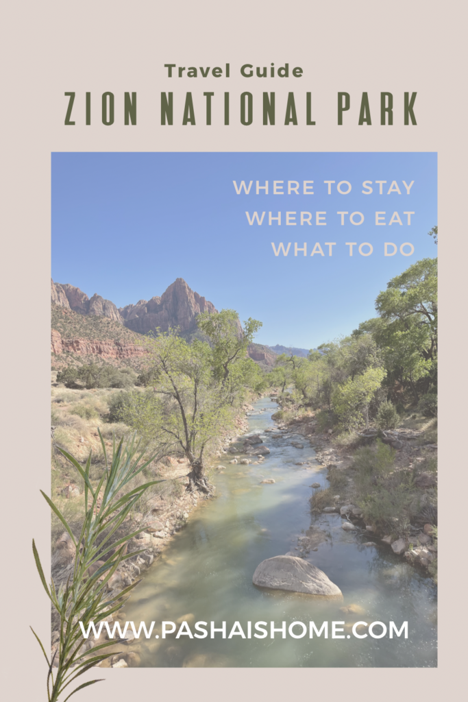 zion national park travel guide what to see, where to stay and eat