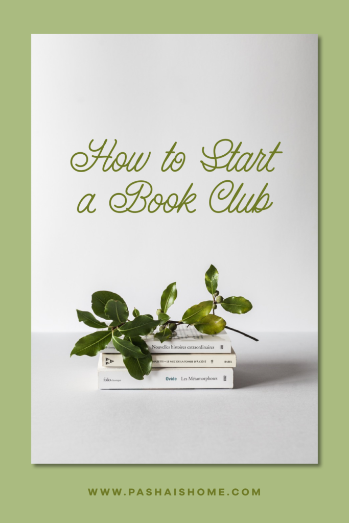 how to start a book club in six easy steps with a green twig on three white books