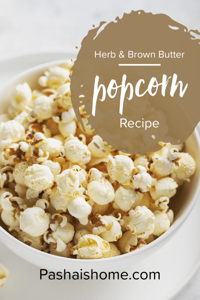The Last Popcorn Recipe You Will Ever Need... brown butter and herb homemade stovetop popcorn recipe. How to pop popcorn how to make homemade stovetop popcorn 