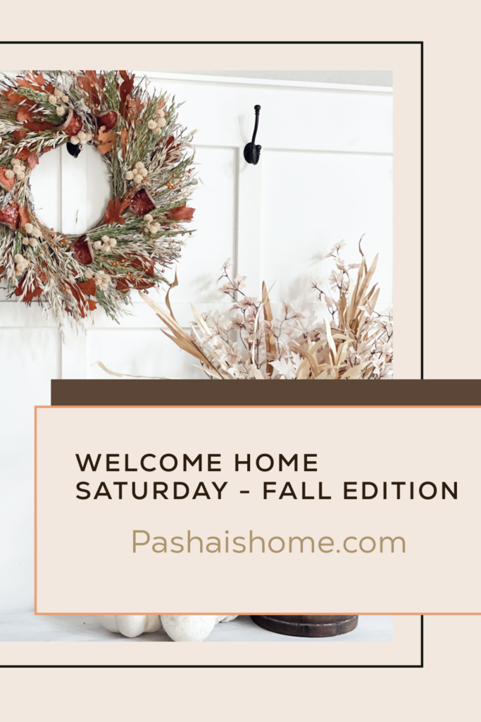 Welcome Home Saturday Fall Edition - fall decor and fall travel inspiration as well as some great fall recipes!!  

#falltravel #falldecor #fallinspiration