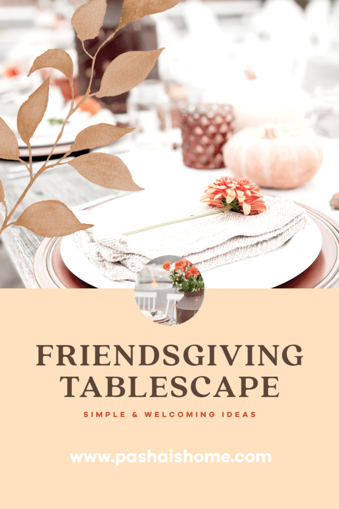 Ideas for a simple and welcoming Friendsgiving Tablescape using vintage decor, pumpkins, flowers, candles, and acorns.  Can also be Thanksgiving tablescape ideas - especially an outdoor celebration!

#falldecor #thanksgiving #friendsgiving #Thanksgivingtable #Friendsgivingtableideas