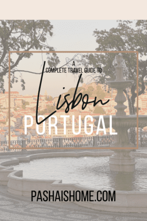 The Ideal 3 Days in Lisbon, Portugal Itinerary - Pasha is Home