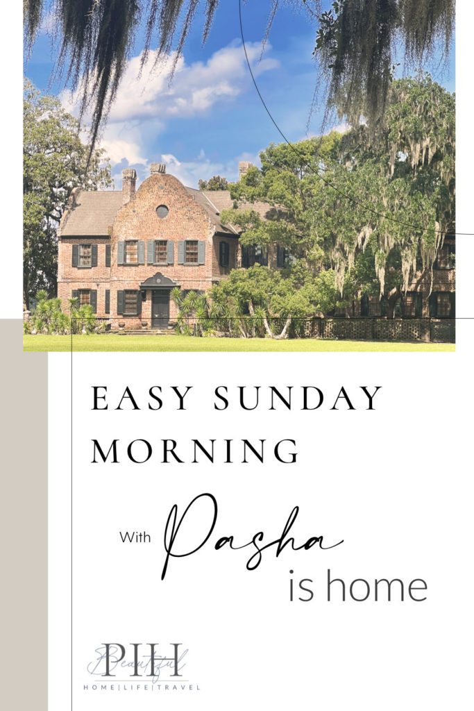 Easy Sunday Morning with Pasha pinterest pin with photo of Middleton Place in Charleston, South Carolina