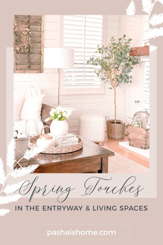 Add Simple Spring Touches to Your Entryway and Living Spaces