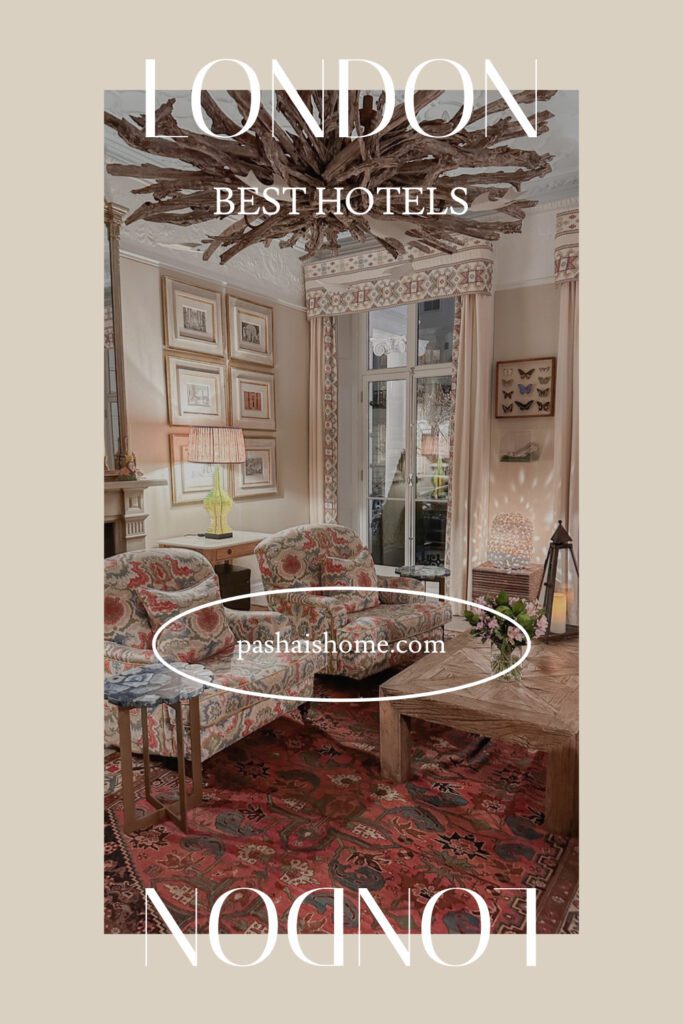 Best hotels in London | Top places to stay in London | Best luxury hotels in London | Where to stay in London | What to wear in London | Best boutique hotels in London | Boutique hotel options in London | Luxury London hotels 