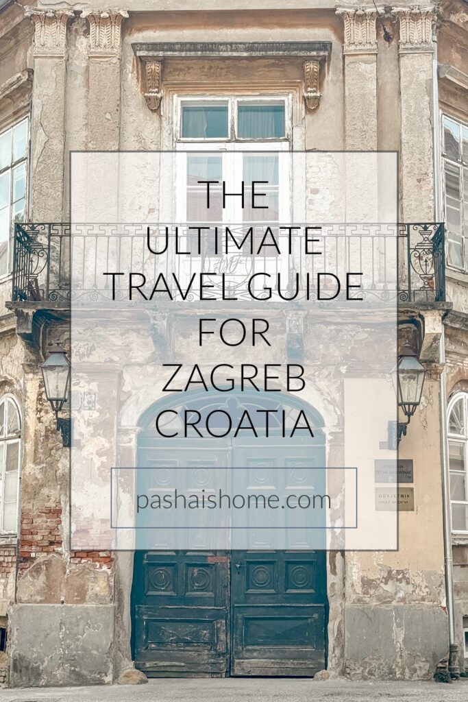 The ultimate travel guide for Zagreb Croatia | How to spend two days in Zagreb Croatia | Where to start a Croatia itinerary | How to plan a trip to Croatia | What to see in Zagreb | Is Zagreb a good starting place for visiting Croatia | Is Zagreb worth seeing | Where to stay in Zagreb Croatia | A two week Croatia vacation itinerary | Where to eat in Zagreb | Zagreb or Zadar for a starting city in Croatia | A travel guide for Zagreb Croatia 