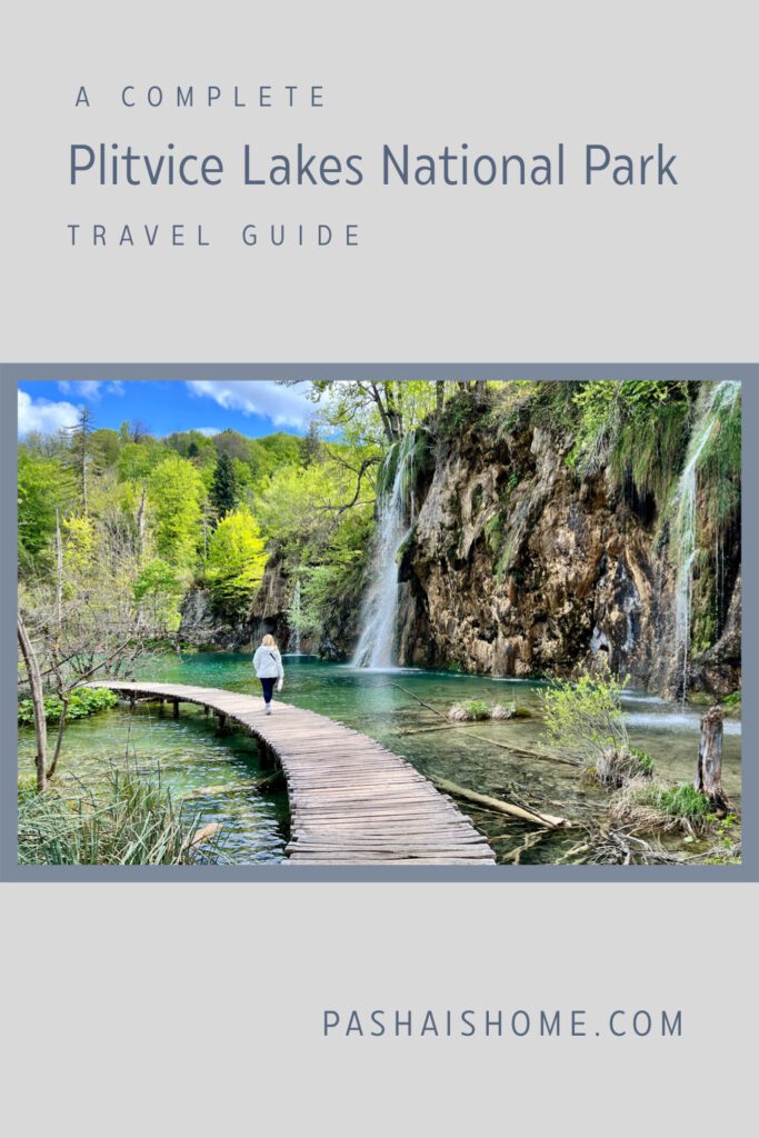 How to maximize your Plitvice Lakes National Park visit | How to visit Plitvice Lakes National Park | Best tips for a visit to Plitvice Lakes | Best places to stay near Plitvice Lakes National Park | Where to eat in Plitvice Lakes National Park | Top sights to see in Croatia | Easy tips to visit Plitvice Lakes National Park 