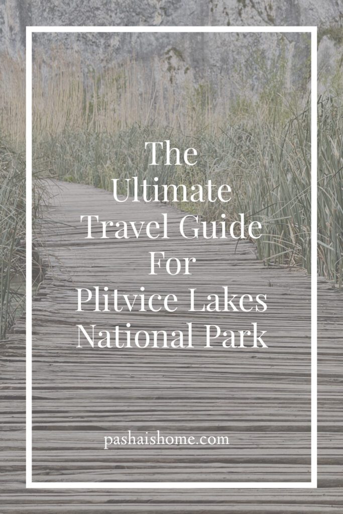 How to maximize your Plitvice Lakes National Park visit | How to visit Plitvice Lakes National Park | Best tips for a visit to Plitvice Lakes | Best places to stay near Plitvice Lakes National Park | Where to eat in Plitvice Lakes National Park | Top sights to see in Croatia | Easy tips to visit Plitvice Lakes National Park 