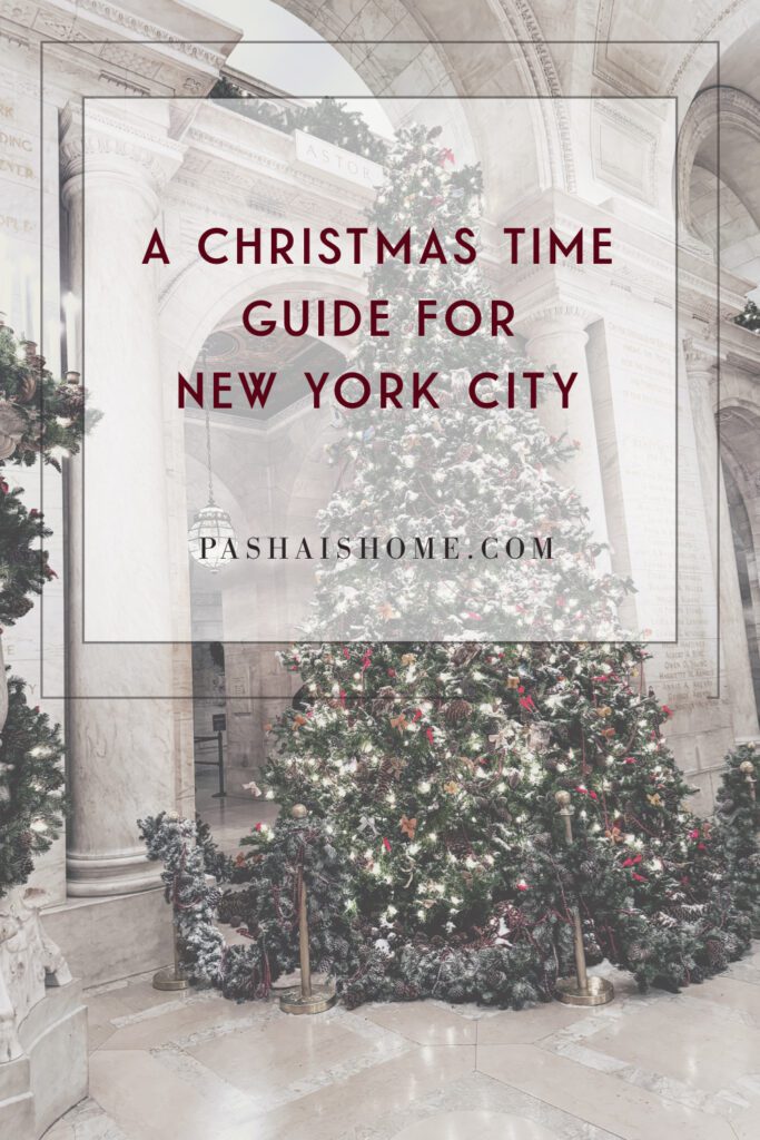 NYC at Christmas Time | What to do in New York City at Christmas time | Top things to see and do in New York at Christmas | A Christmas time guide to New York CIty | How to spend 3 days in Manhattan in December | Christmas in New York | Top sights in NY in December 