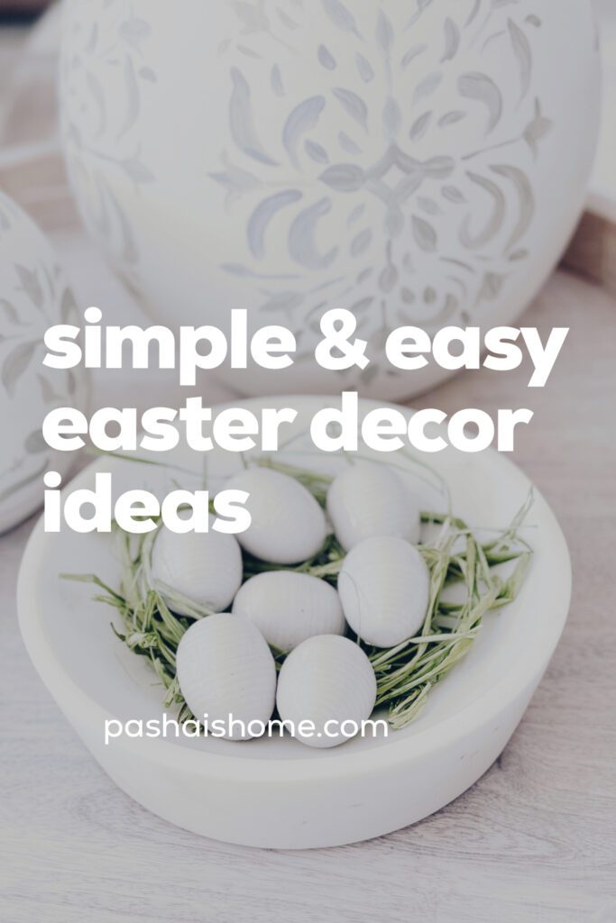 Simple Easter decor ideas | How to decorate for Easter in a classy and not cluttered way | Decorating for spring | Minimalist spring decor | Using faux flowers for spring decor | What are the best faux florals for spring | Cute porcelain bunnies and eggs in your Easter decorated home 