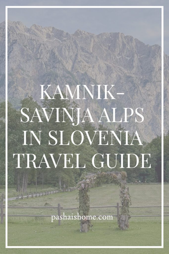 How to spend two days in the Kamnik-Savinja Alps of Slovenia | Where to stay when visiting Kamnik-Savinja Alps | Nicest hotel in the Kamnik Savinja Alps | Nicest hotel in Logar Valley | Where to eat in Logar Valley | Top things to do in Logar Valley | visiting Velika Planina from Logar Valley | two day itinerary for Kamnik-Savinja Alps | How many days do I need in the Kamnik Savinja Alps of Slovenia | Solcava Panoramic Road views