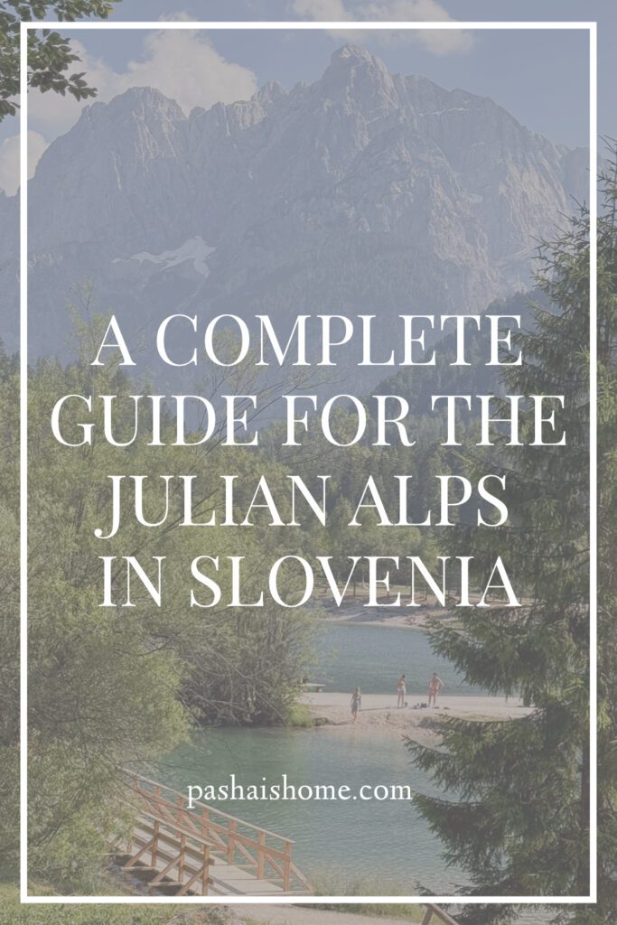 Slowing down in the Julian Alps of Slovenia | Where to stay to visit the Julian Alps in Slovenia | How long to spend at Lake Bled | Where to stay outside of Lake Bled | What to do in the Julian Alps | Best hotels in the Julian Alps | Where to eat in the Julian Alps | Top 5 things to do in the Julian Alps | How to spend two days in the Julian Alps | How much time to spend in the Julian Alps | Renting a car in Slovenia